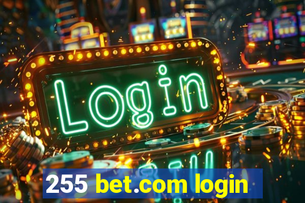 255 bet.com login